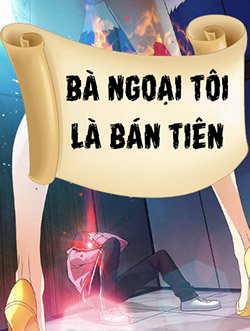 Bà ngoại tôi là bán tiên